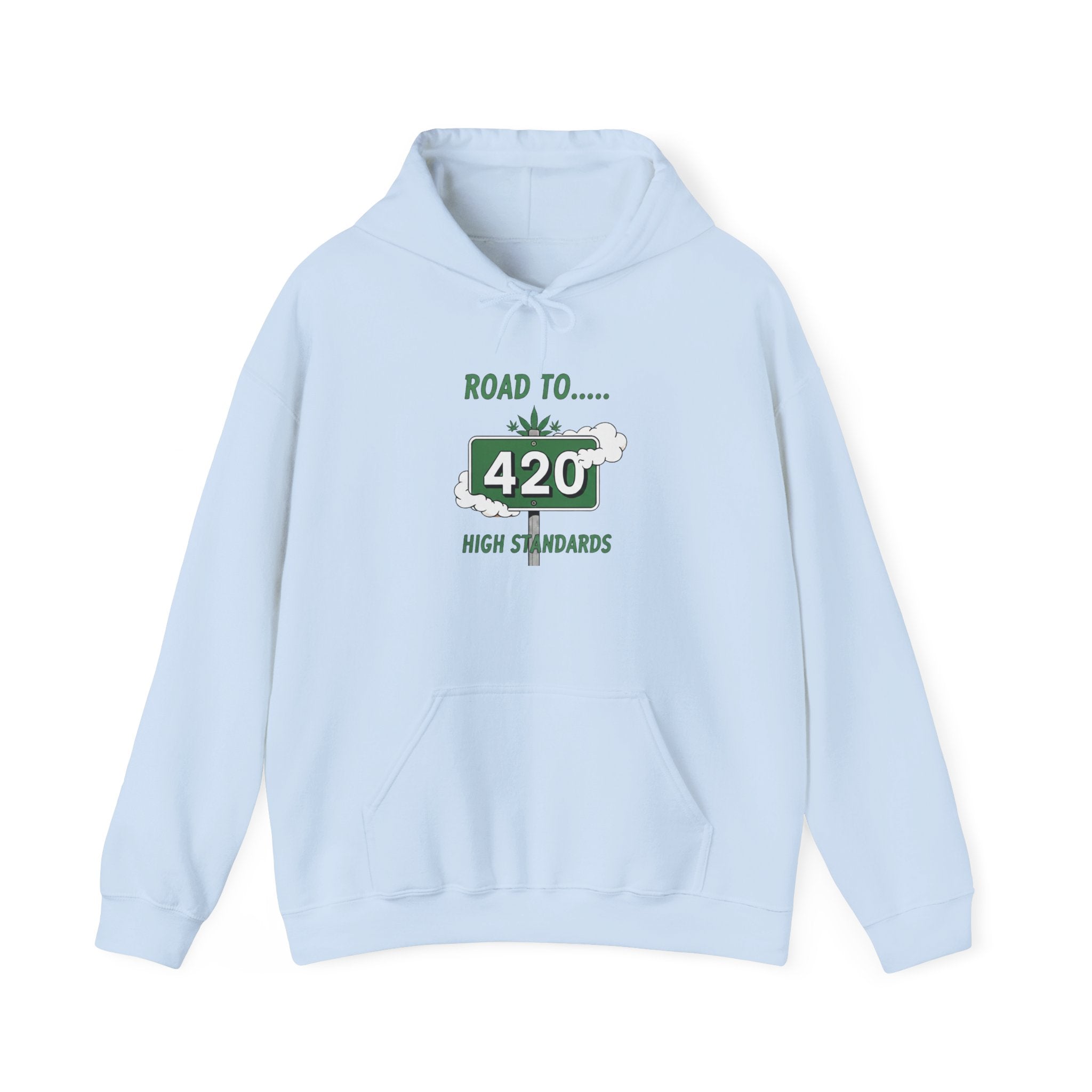420 Road Sign Hoodie – 'Road to 420' High Standards Cannabis Sweatshirt