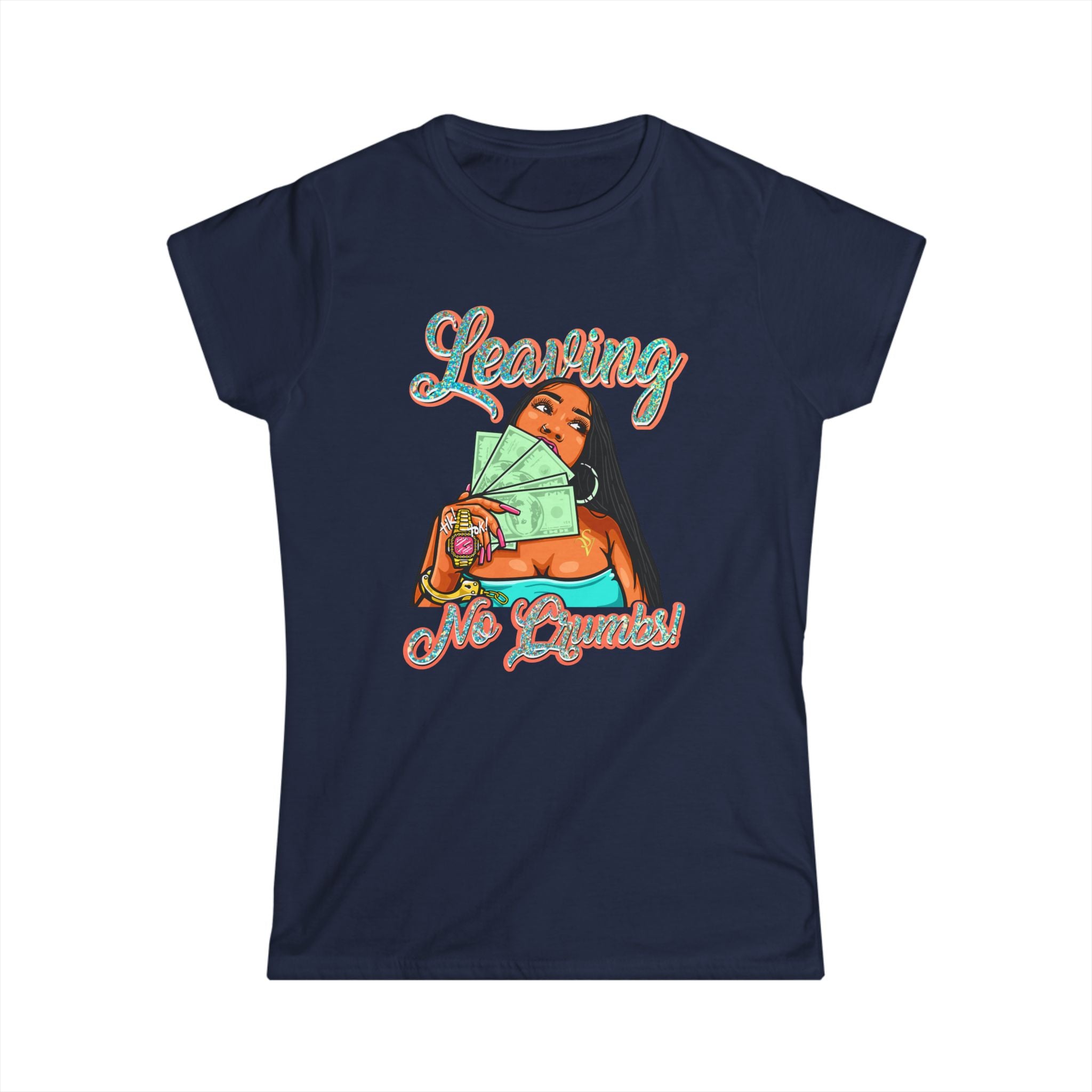 "Leaving No Crumbs" - Women's Softstyle Tee