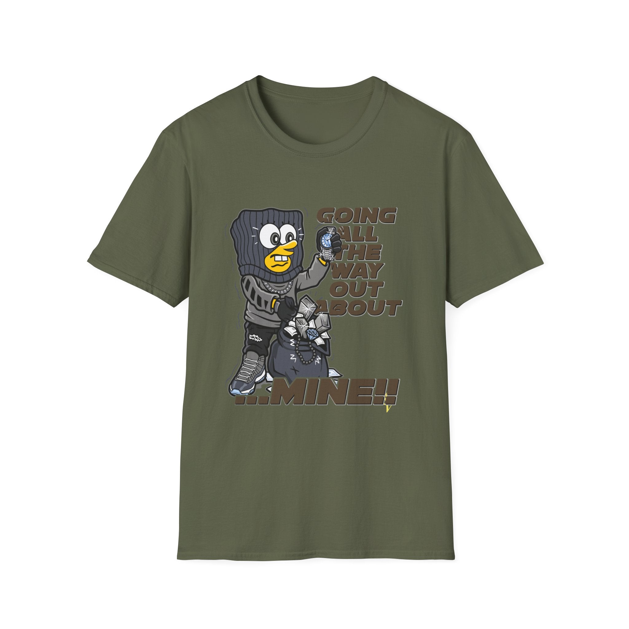 Going All the Way Out About Mine!! T-Shirt