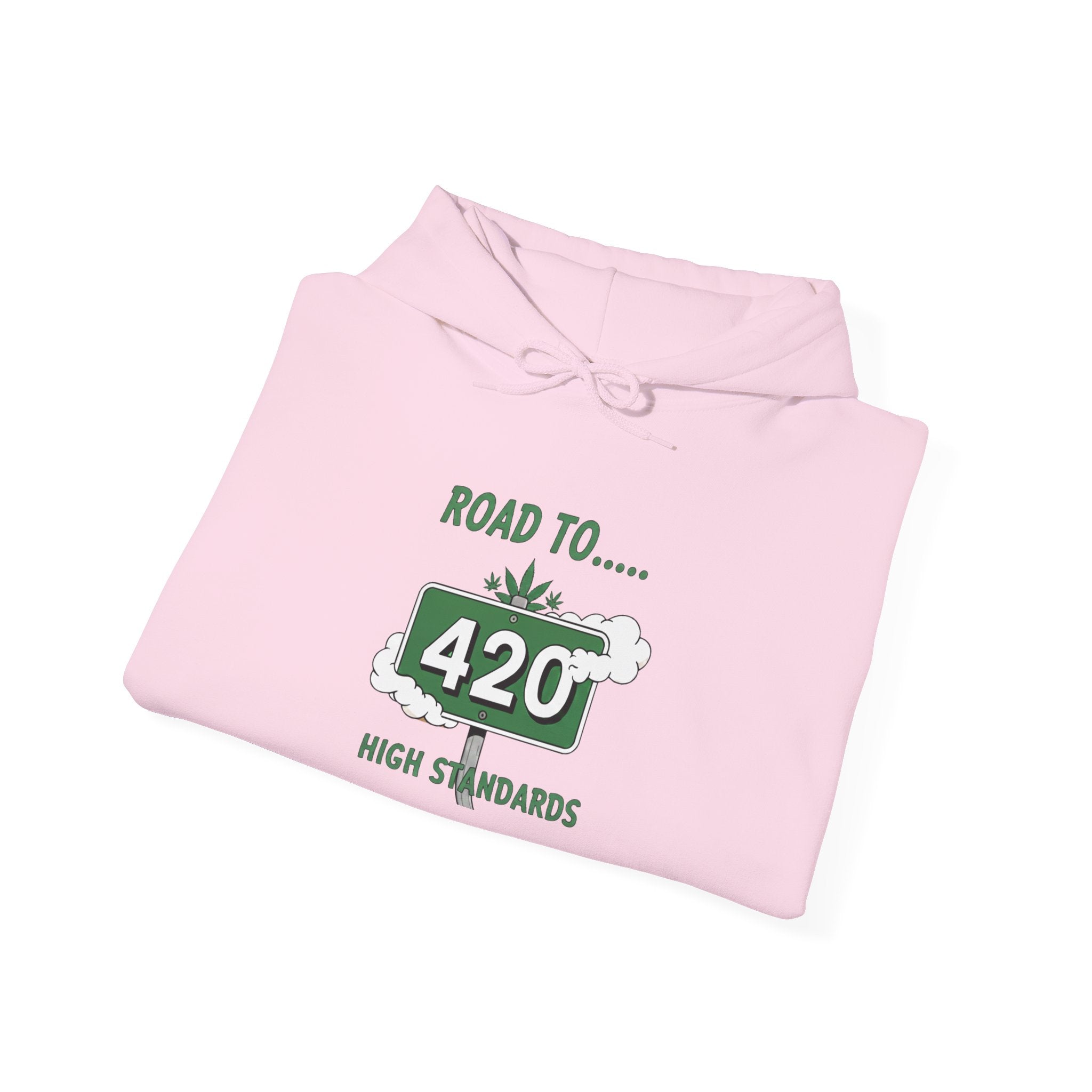 420 Road Sign Hoodie – 'Road to 420' High Standards Cannabis Sweatshirt