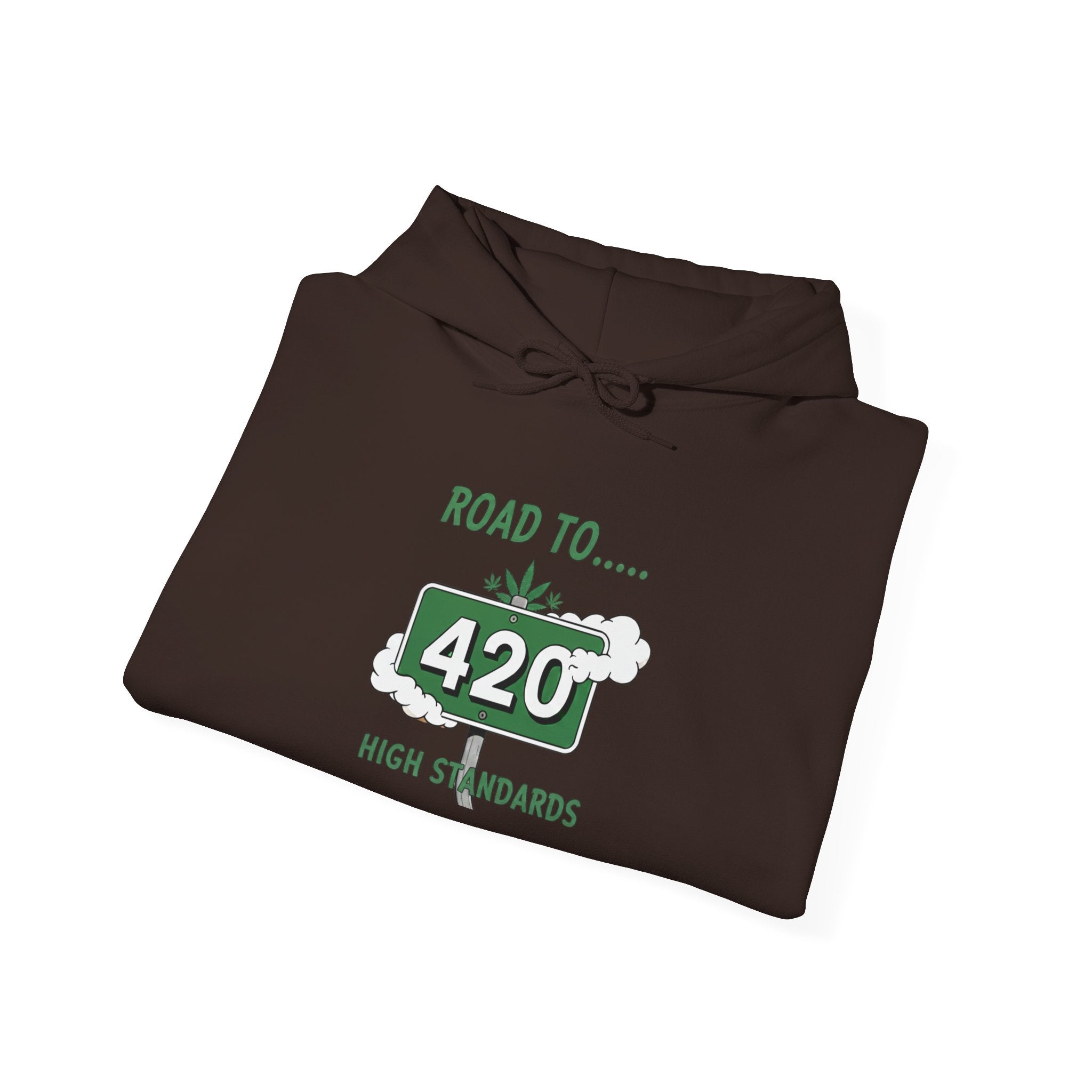 420 Road Sign Hoodie – 'Road to 420' High Standards Cannabis Sweatshirt