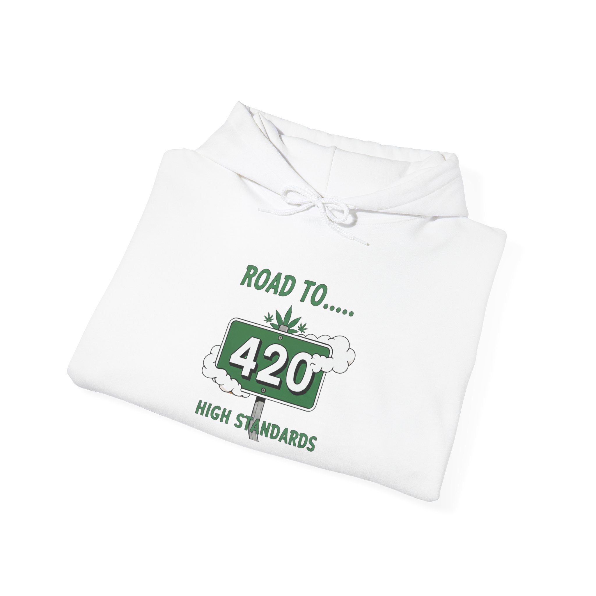 420 Road Sign Hoodie – 'Road to 420' High Standards Cannabis Sweatshirt