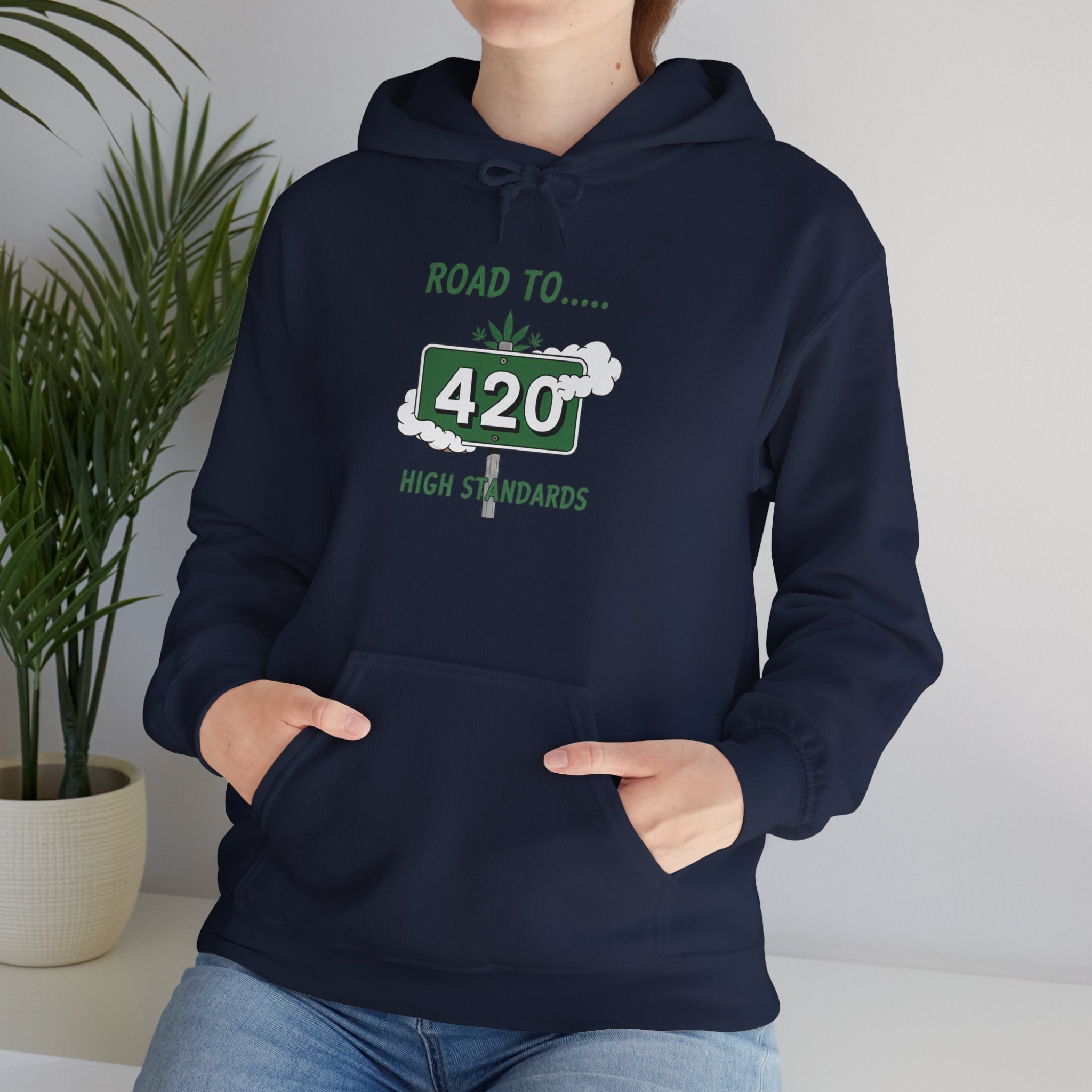 420 Road Sign Hoodie – 'Road to 420' High Standards Cannabis Sweatshirt